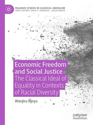 cover image of Economic Freedom and Social Justice